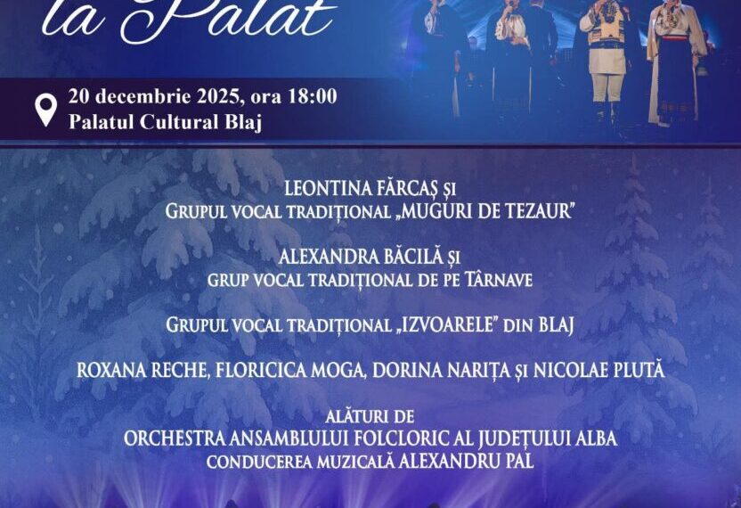 20 decembrie, ora 18:00 Concert Tradițional de Colinde, la Palatul Cultural din Blaj