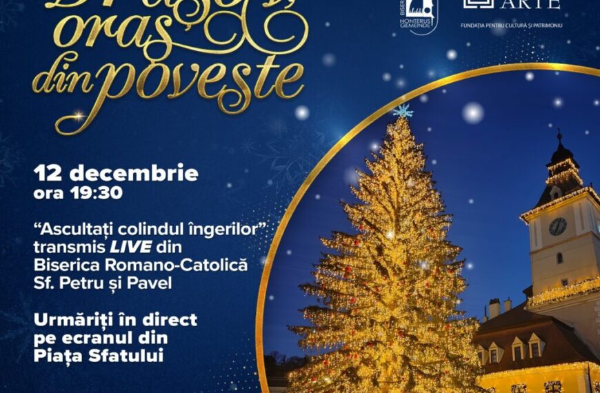 Brașov, oraș din poveste” continuă cu primul dintre concertele de Crăciun transmise live pe ecranul din Piața Sfatului