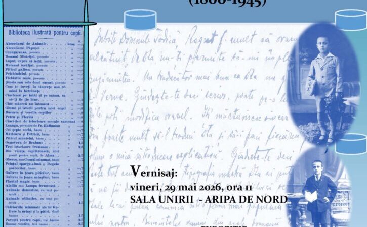 29 mai, ora 11:00 Vernisajul expoziției „Lecturile copilăriei. Cărți, librării și biblioteci din Transilvania (1800 – 1945), în aripa de nord a Sălii Unirii din Alba Iulia