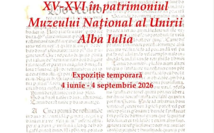 4 iunie, ora 12:00 Vernisajul expoziției „Comori bibliofile din secolele XV-XVI în patrimoniul Muzeului Național al Unirii Alba Iulia”, la Museikon