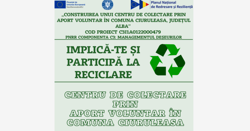 Centrul de Colectare prin Aport Voluntar (CAV) din comuna Ciuruleasa este deschis!