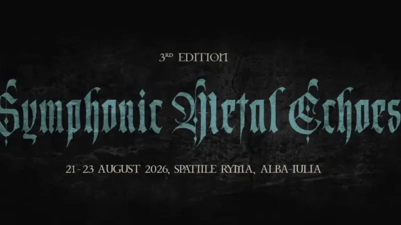 21-23 august 2026 | Alba Iulia găzduiește pentru trei zile festivalul de metal simfonic: Symphonic Metal Echoes revine în Cetatea Alba Carolina