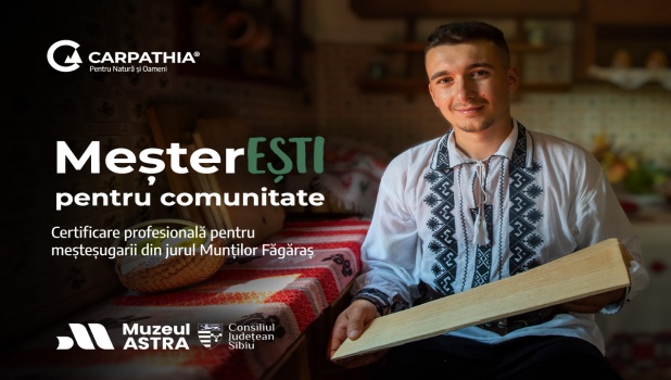 Certificare Profesională pentru Meșteșugarii din Zona Munților Făgăraș