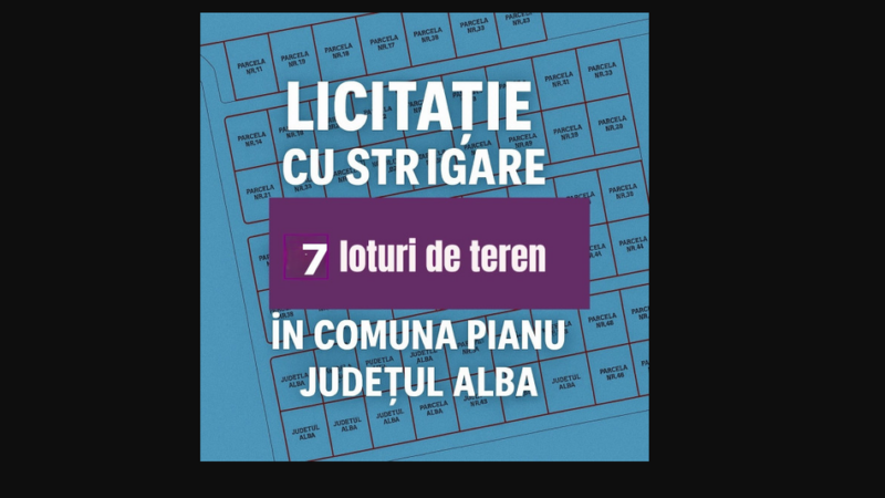 Anunț licitație publică deschisă cu strigare pentru vânzarea a 7 loturi de teren având o suprafață totală de 40.970 mp, situate în localitatea Pianu de Jos, ZONA „TEREN GOLF”,